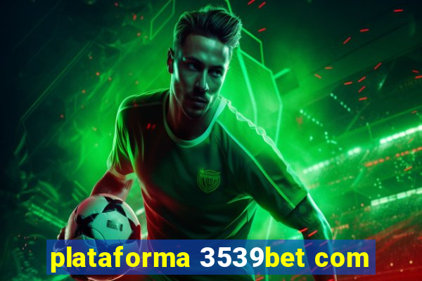 plataforma 3539bet com